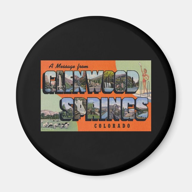 A Message from Glenwood Springs Colorado Magnet (Front)