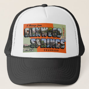 A Message from Glenwood Springs Colorado Trucker Hat