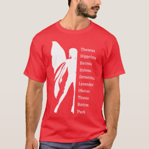 A Midsummer Nights Dream cast of characters T-Shirt