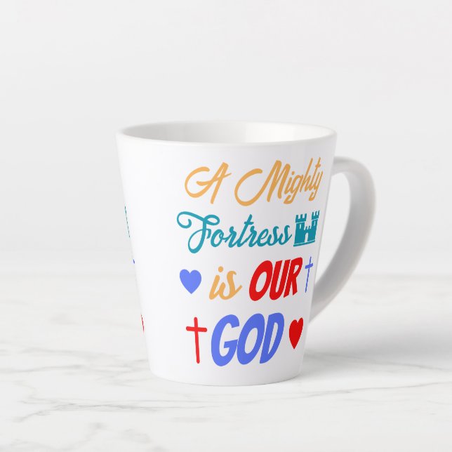 A Mighty Fortress is Our God Latte Mug (Right Angle)