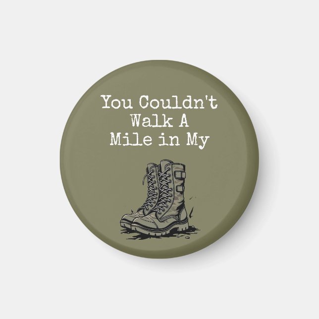 "A Mile in My Boots" Magnet (Front)