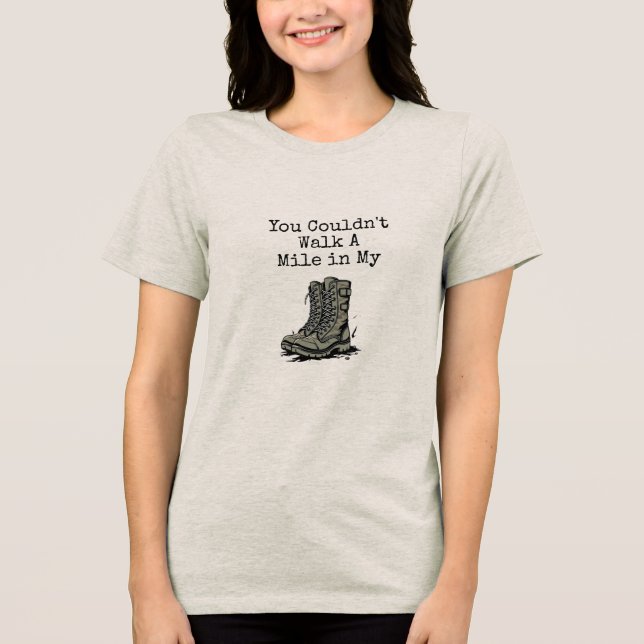 "A Mile in My Boots" Tri-Blend Shirt (Front)
