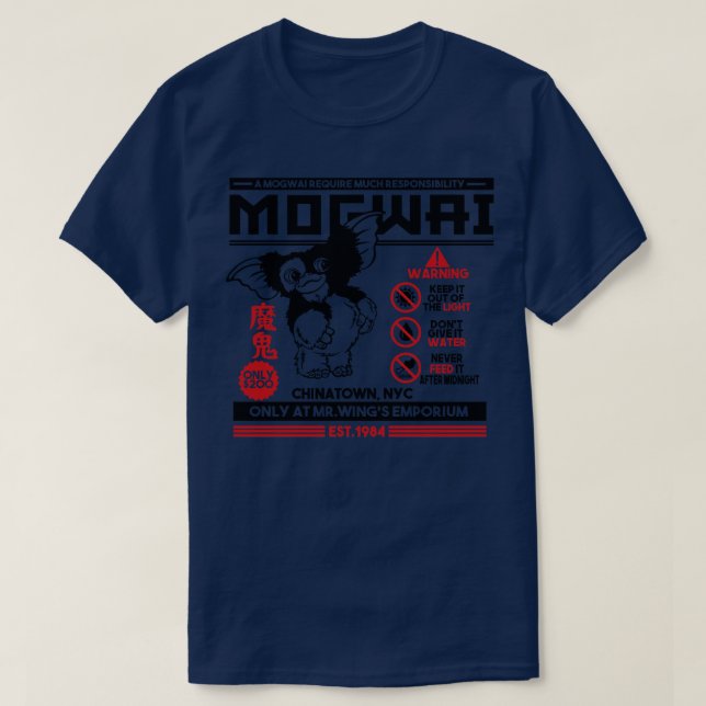 A Mogwai require much responsibility T-Shirt (Design Front)