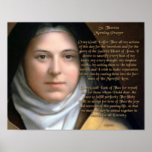 A MORNING PRAYER WRITTEN BY ST. THERESE POSTER