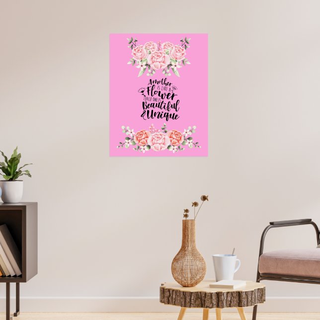 A Mother Is Like A Flower Poster (Living Room 3)