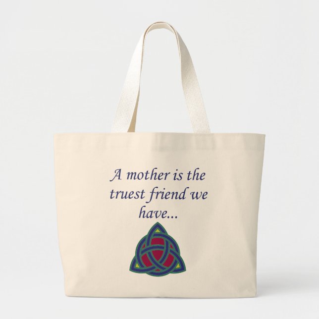 A Mother Is The Truest Friend We Have - Family Quo Large Tote Bag (Front)