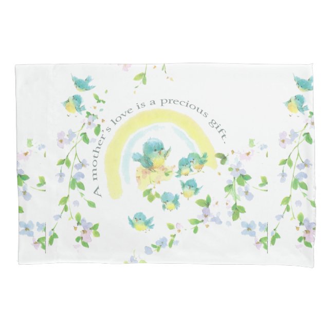 A Mother’s Love Is A Precious Gift Pillowcase (Front-Left)