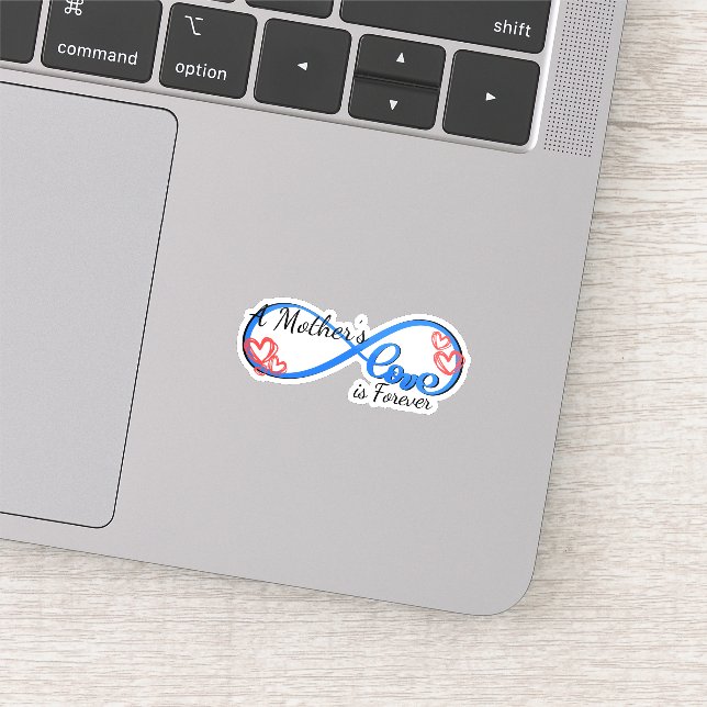 A Mother’s Love is Forever Sticker (Detail)
