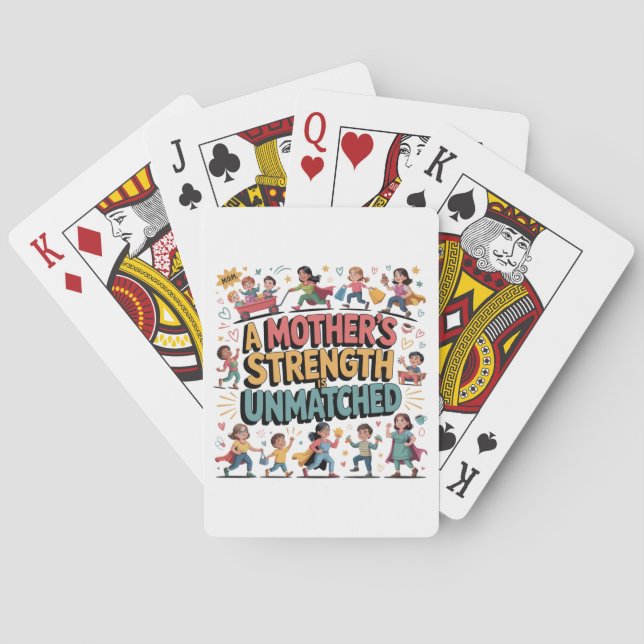 A Mother’s Strength Is Unmatched Playing Cards (Back)