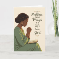 A Mother Who Prays Mother's Day Card
