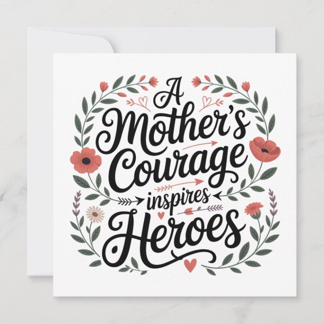 A Mother's Courage Inspires Heroes Invitation (Front)