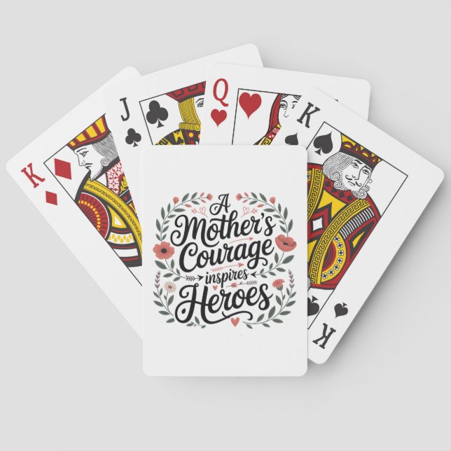 A Mother's Courage Inspires Heroes Playing Cards (Back)
