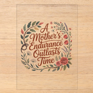 A Mother's Endurance Outlasts Time Acrylic Invitations