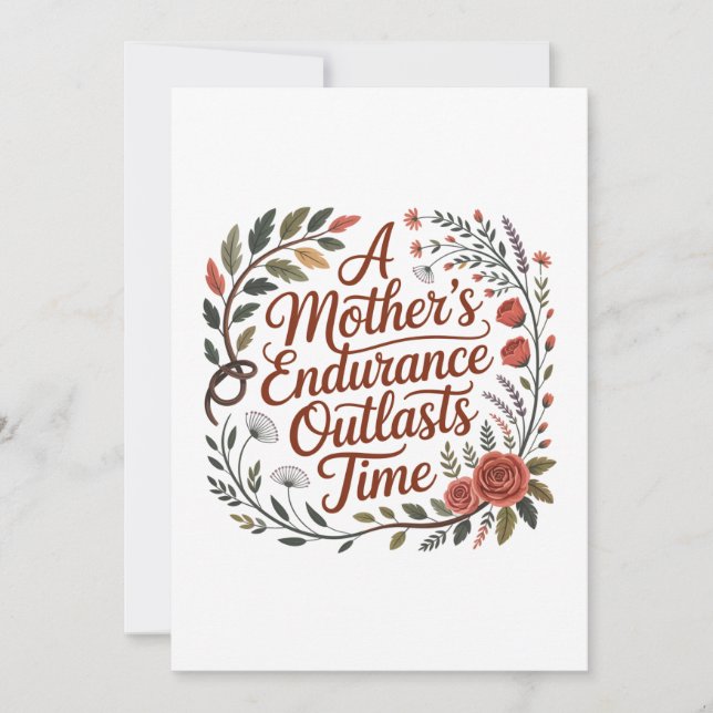 A Mother's Endurance Outlasts Time Invitation (Front)