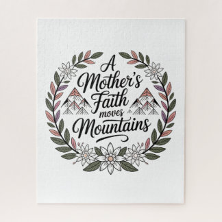 A Mother's Faith Moves Mountains Jigsaw Puzzle