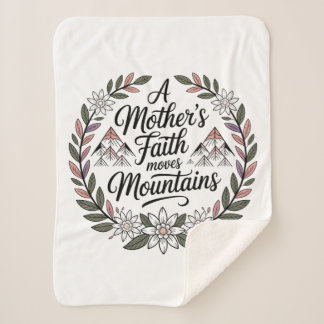 A Mother's Faith Moves Mountains Sherpa Blanket
