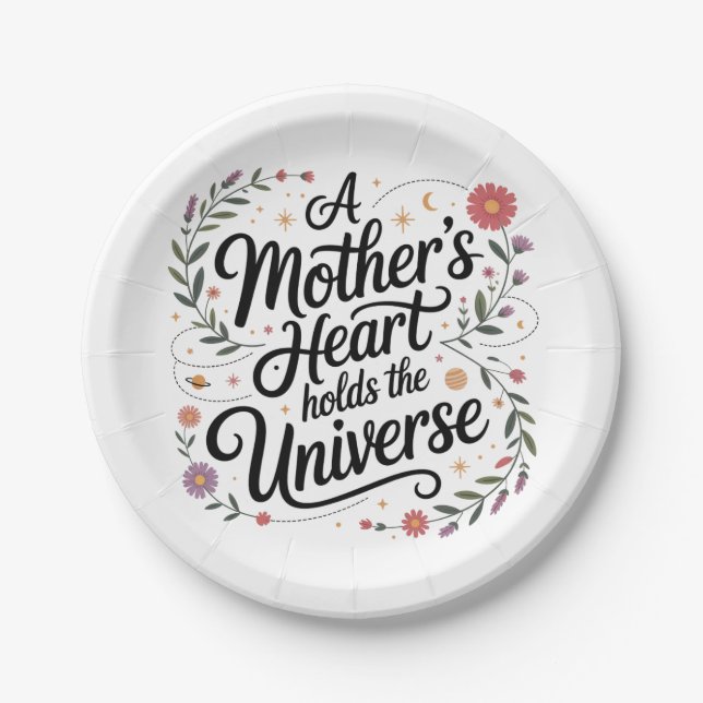 A Mother's Heart Holds The Universe Paper Plate (Front)