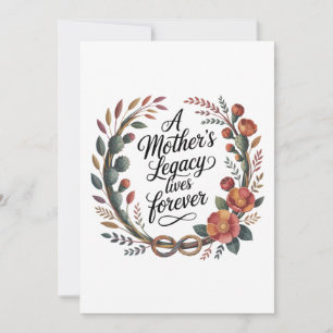 A Mother's Legacy Lives Forever Invitation