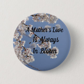 A Mother's Love, Beautiful, Cherry Tree Blossom 6 Cm Round Badge