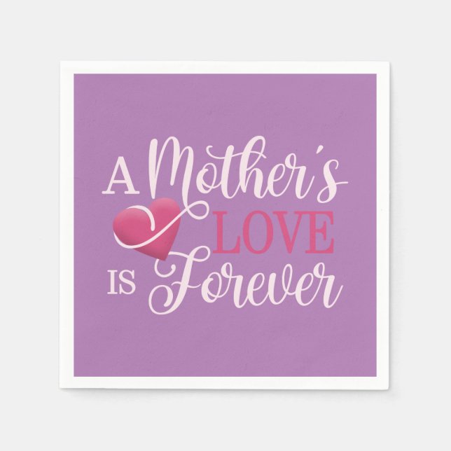 A Mother's Love is Forever Quote | Paper Napkin (Front)
