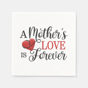 A Mother's Love is Forever Quote Paper Napkin
