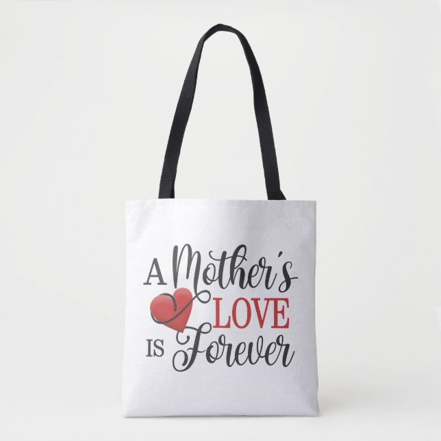 A Mother's Love is Forever Quote | Tote Bag (Front)