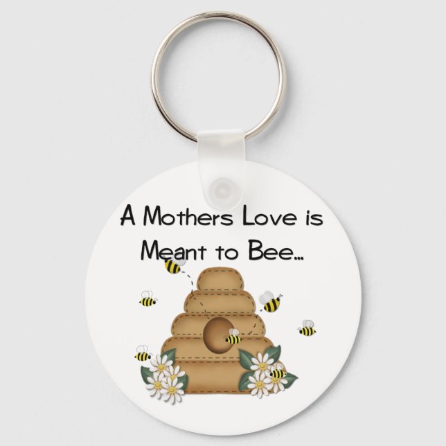 A Mother's Love is Meant to Bee Keychain (Front)