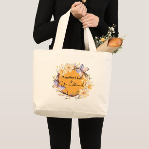 A Mother's Love Is Unconditional Large Tote Bag