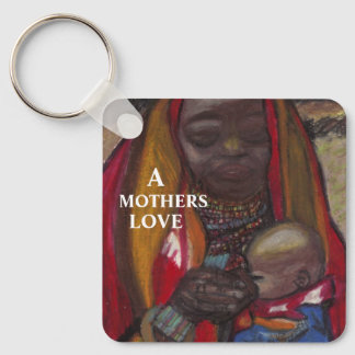 A MOTHERS LOVE keychain