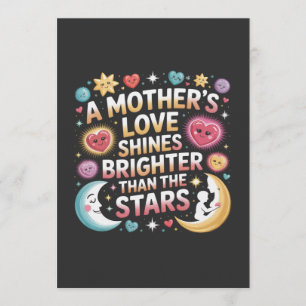 A Mother's Love Shines Brighter Than The Stars Invitation