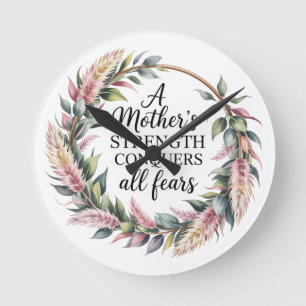 A Mother's Strength Conquers All Fears Round Clock