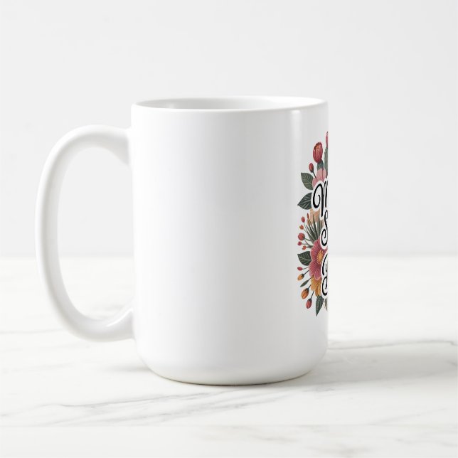 A Mother's Strength Knows No Bounds Coffee Mug (Left)