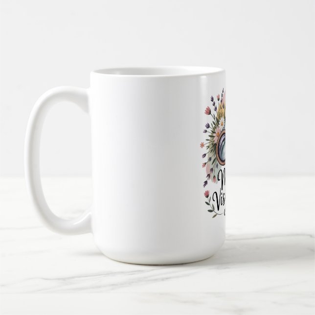 A Mother's Vision Shapes Our Future Coffee Mug (Left)