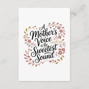 A Mother's Voice Is The Sweetest Sound Enclosure Card