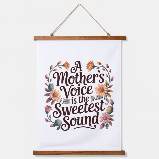A Mother's Voice Is The Sweetest Sound Hanging Tapestry (Front)