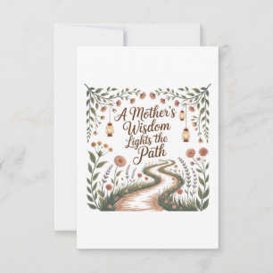 A Mother's Wisdom Lights The Path Thank You Card