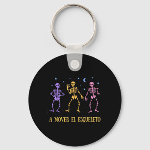 A Mover El Esqueleto Funny Spanish Halloween  Key Ring