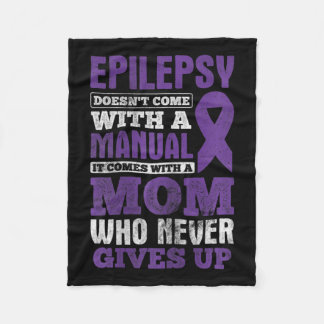 A Mum Who Never Gives Up Epilepsy Awareness Fleece Blanket