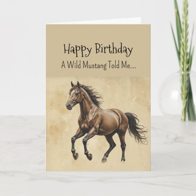 A Mustang Horse Personality Birthday  Card (Front)