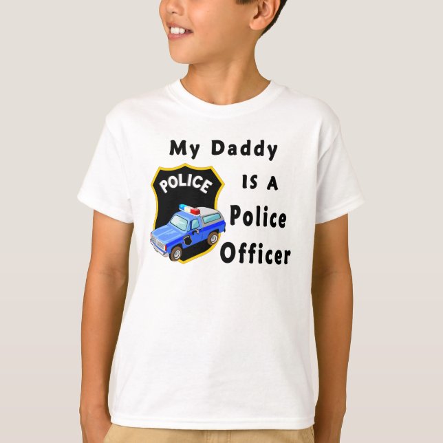 A My Daddy Is A Police Officer T-Shirt (Front)