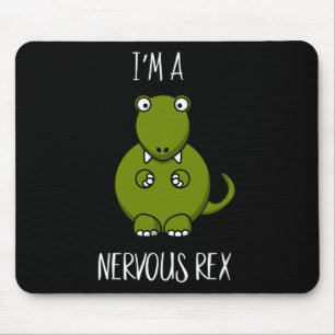 A Nervous Rex Comedy Anxiety Dinosaur Dino T-rex  Mouse Pad