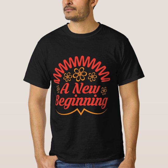 A New Beginning Retro Floral Design T-Shirt (Front)