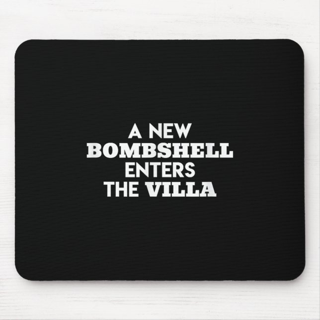 A New Bombshell Enters The Villa Island Love Tv Sh Mouse Pad (Front)