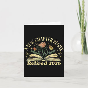 A New Chapter Begins Retired 2026 Funny Teacher Re Card