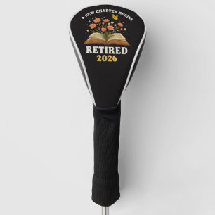 A New Chapter Begins Retired 2026 Golf Head Cover