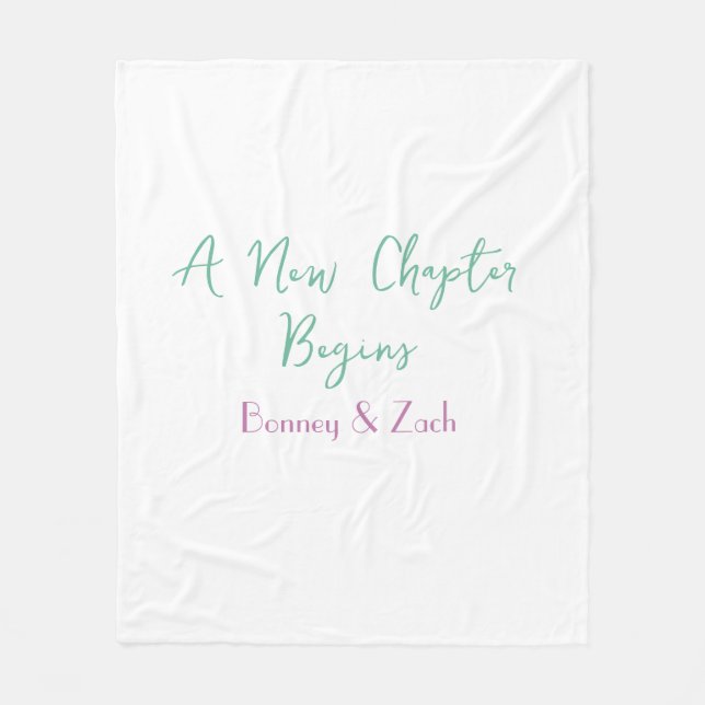 a new chapter begins wedding couple name green mar fleece blanket (Front)