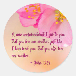 A New Commandment I Give Christian Floral Classic Round Sticker