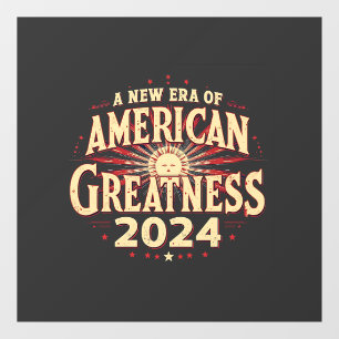 A New Era of American Greatness 2024 Trump Won