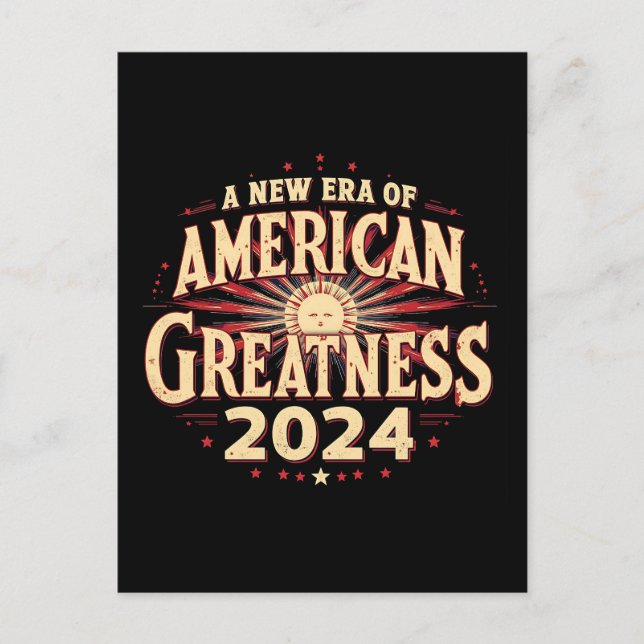A New Era of American Greatness 2024 Trump Won  Postcard (Front)