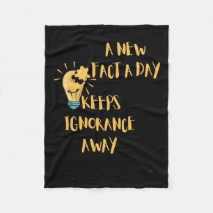 A New Fact A Day Keeps Ignorance Away Sticker  Fleece Blanket